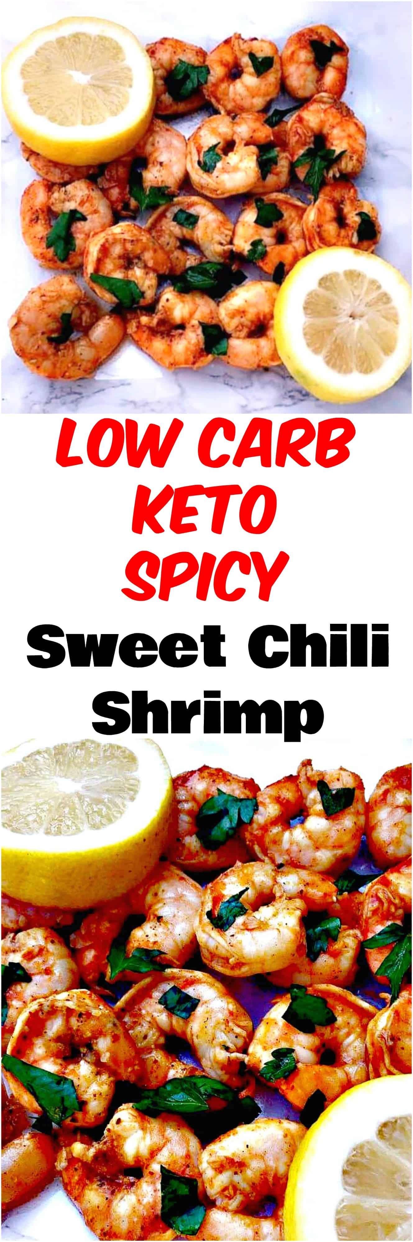 Low-Carb Keto Smoky Spicy Sweet Chili Shrimp is a quick and easy delicious recipe that is perfect for keto diets and meal prep lifestyles. This recipe includes fresh garlic, olive oil, and a secret ingredient that brings out the smoky flavor! The fresh squeezed lemon juice is the perfect accent! #Keto #KetoRecipes #LowCarb #LowCarbRecipes #Shrimp