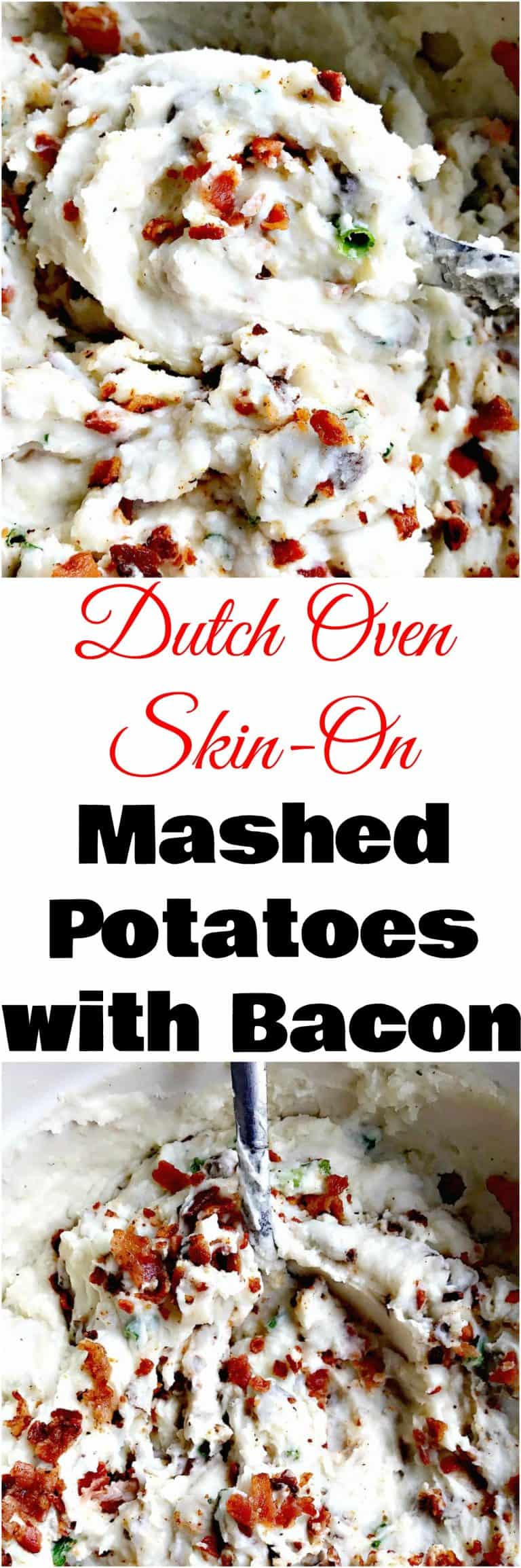 Dutch Oven SkinOn Mashed Potatoes with Bacon