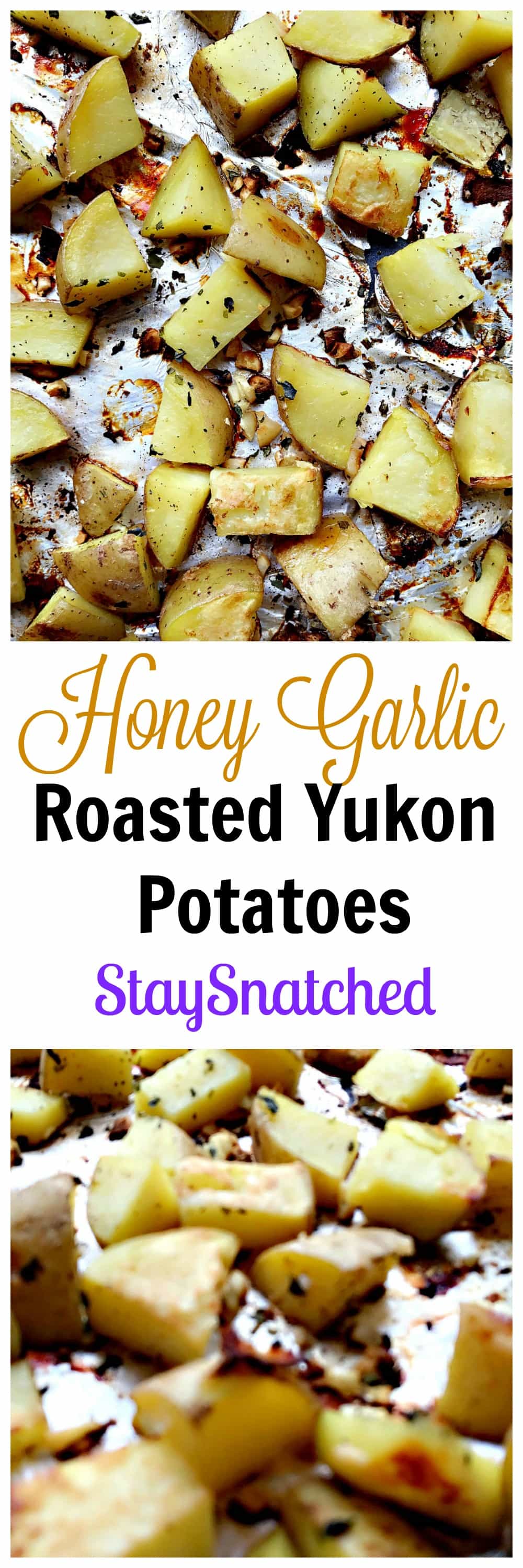 Honey Garlic Roasted Yukon Potatoes