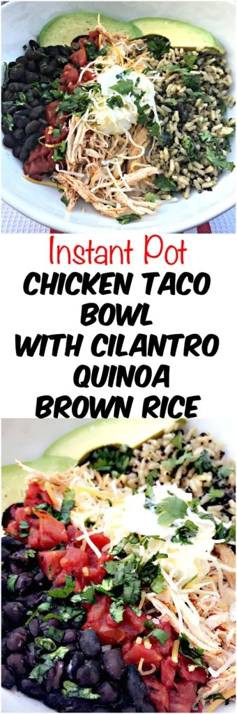 instant pot chicken taco bowl cilantro quinoa brown rice