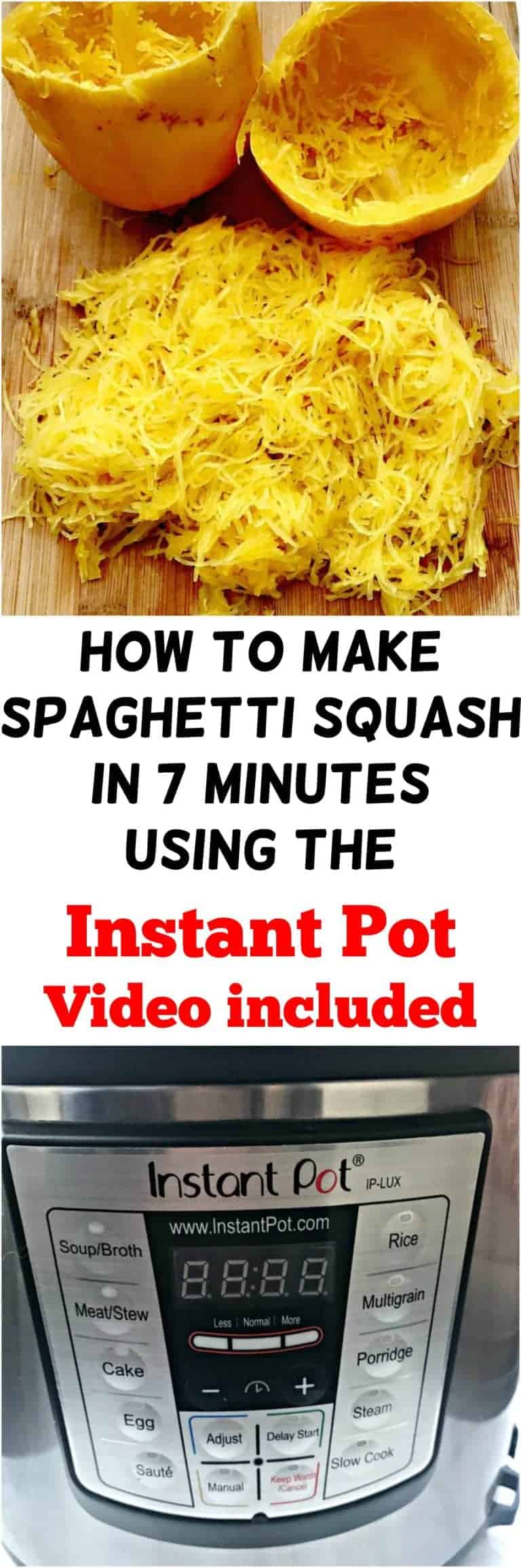 How to Make and Cook Spaghetti Squash Using the Instant Pot + VIDEO
