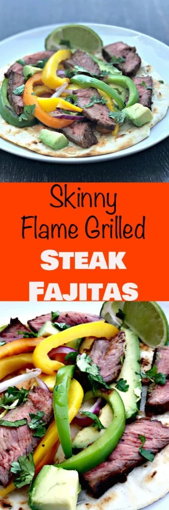 skinny flame grilled steak fajitas
