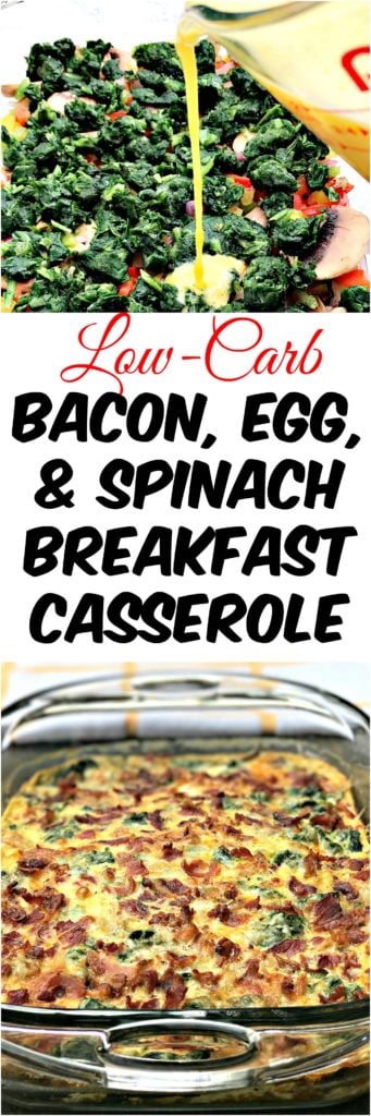 low carb bacon egg spinach breakfast casserole