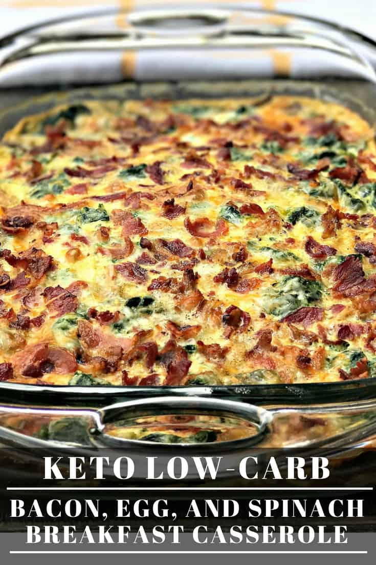 Low-Carb Bacon, Egg, and Spinach Breakfast Casserole
